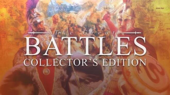 تحميل لعبة Great Battles Collector’s Edition مجانا