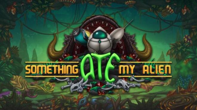 تحميل لعبة Something Ate My Alien (v05.07.2021) مجانا