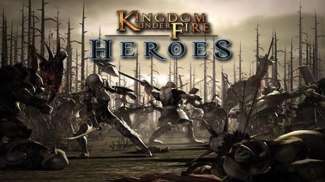 تحميل لعبة Kingdom Under Fire: Heroes (Update 4) مجانا