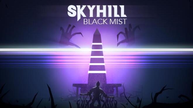 تحميل لعبة SKYHILL: Black Mist (v1.2.018) مجانا
