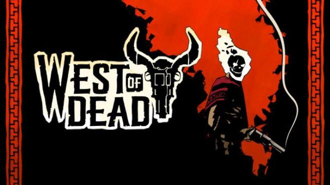 تحميل لعبة West of Dead (v1.11.8.29 & DLC) مجانا