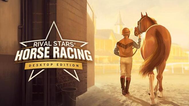 تحميل لعبة Rival Stars Horse Racing: Desktop Edition (v19.02.2023) مجانا