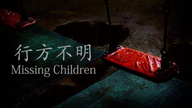 تحميل لعبة Missing Children | 行方不明 مجانا