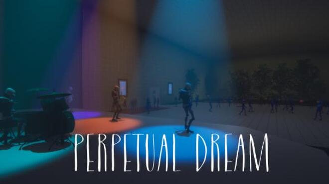 تحميل لعبة Perpetual Dream مجانا