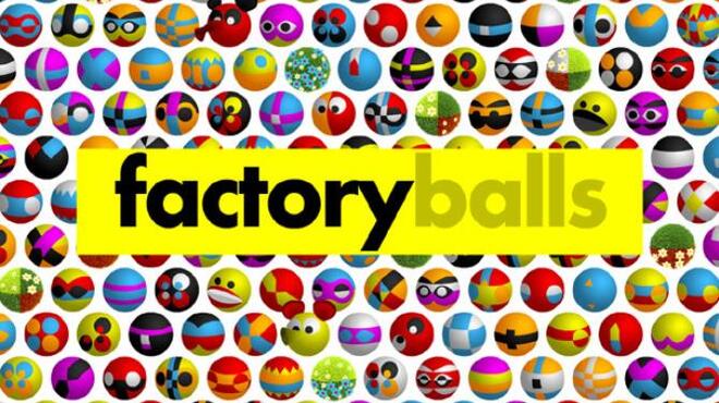 تحميل لعبة Factory Balls مجانا