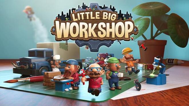 تحميل لعبة Little Big Workshop (v2.0.14042) مجانا