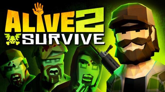 تحميل لعبة Alive 2 Survive: Tales from the Zombie Apocalypse (v1.0.2) مجانا