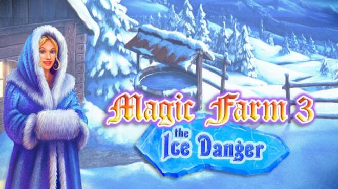 تحميل لعبة Magic Farm 3: The Ice Danger مجانا