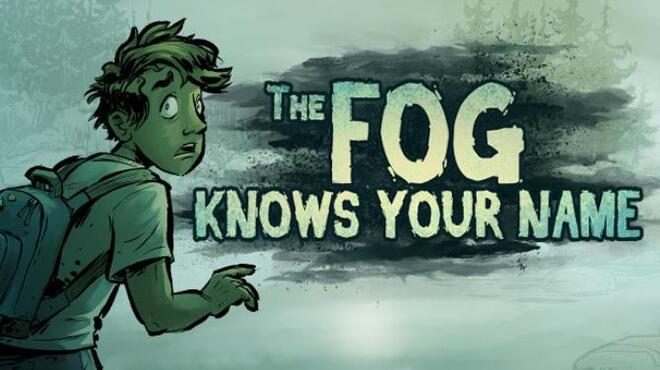 تحميل لعبة The Fog Knows Your Name مجانا