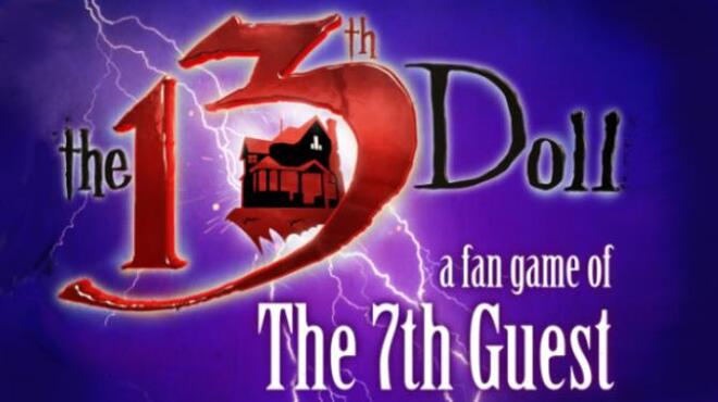 تحميل لعبة The 13th Doll: A Fan Game of The 7th Guest مجانا