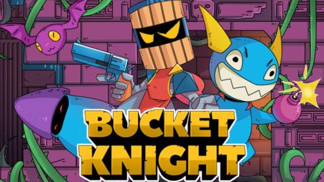 تحميل لعبة Bucket Knight مجانا