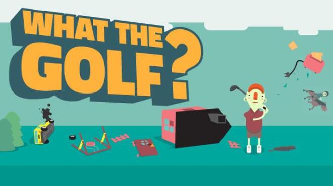 تحميل لعبة WHAT THE GOLF? (v15.0.1) مجانا