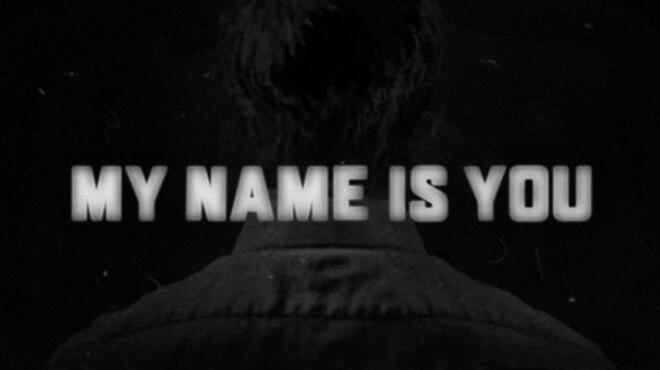 تحميل لعبة My Name is You مجانا