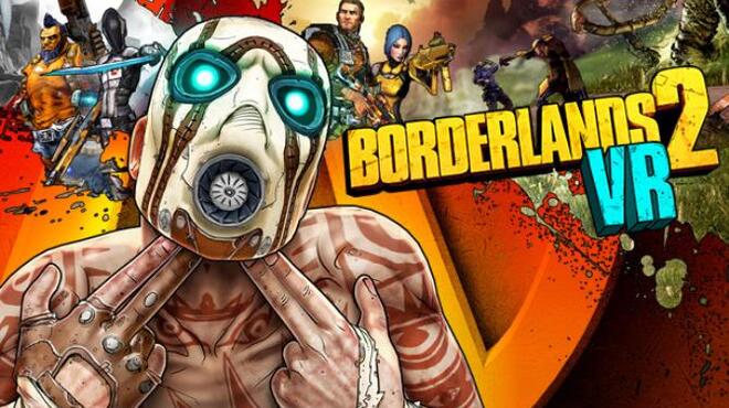 تحميل لعبة Borderlands 2 VR مجانا