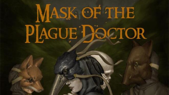 تحميل لعبة Mask of the Plague Doctor مجانا