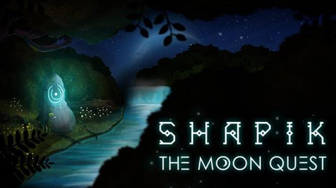 تحميل لعبة Shapik: The Moon Quest (v1.03) مجانا