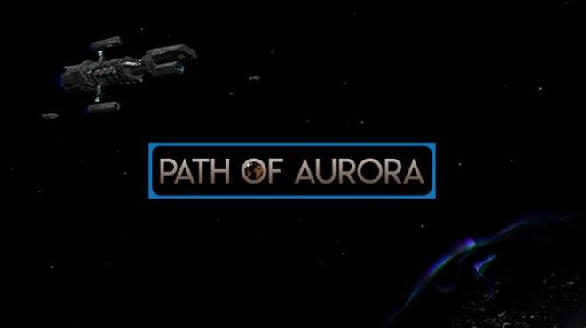 تحميل لعبة Path Of Aurora مجانا