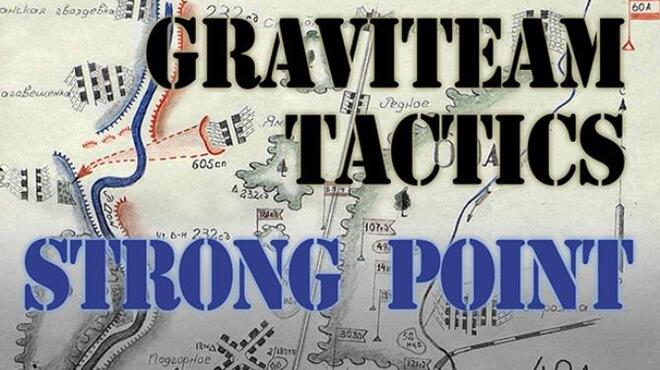 تحميل لعبة Graviteam Tactics: Strong Point مجانا