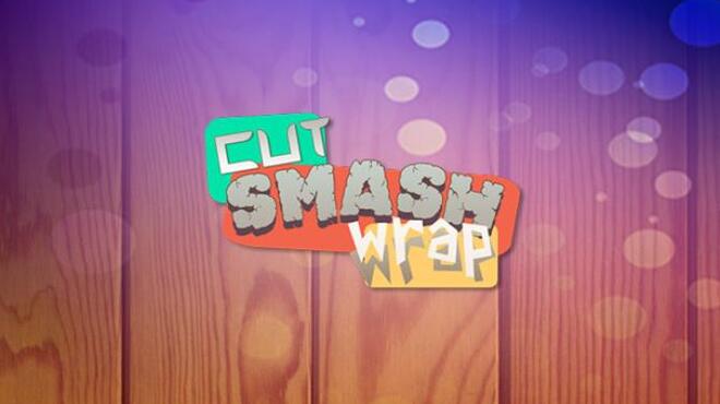 تحميل لعبة Cut Smash Wrap مجانا