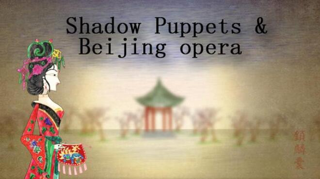تحميل لعبة Shadow Puppets & Beijing opera مجانا