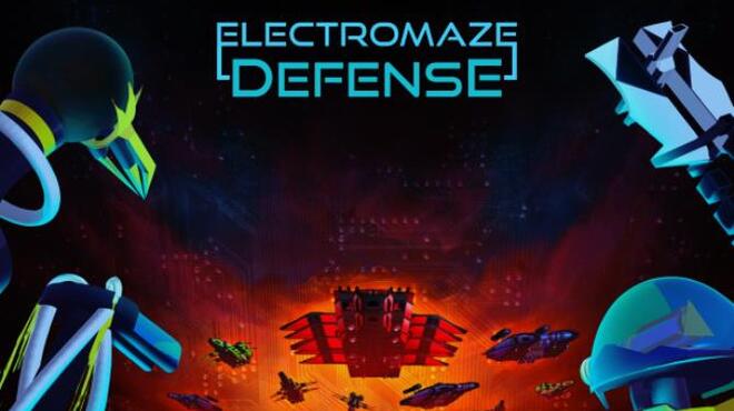 تحميل لعبة Electromaze Tower Defense مجانا