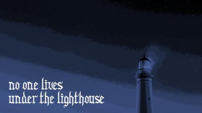 تحميل لعبة No one lives under the lighthouse Director’s cut (v12.08.2022) مجانا