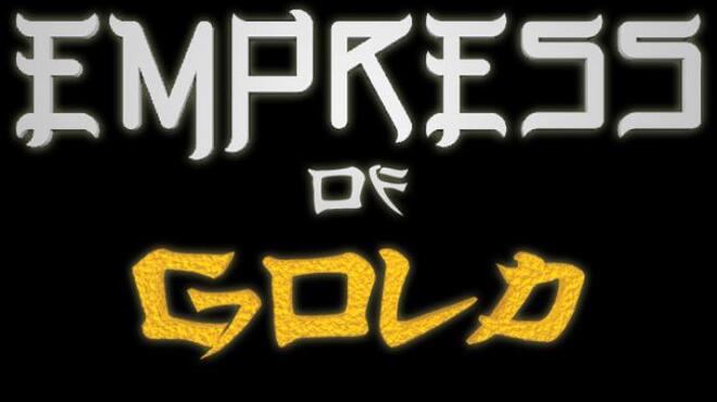 تحميل لعبة Empress of Gold مجانا