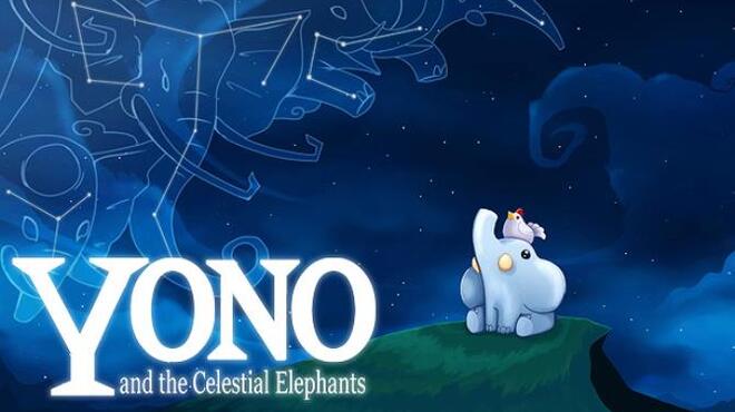 تحميل لعبة Yono and the Celestial Elephants مجانا