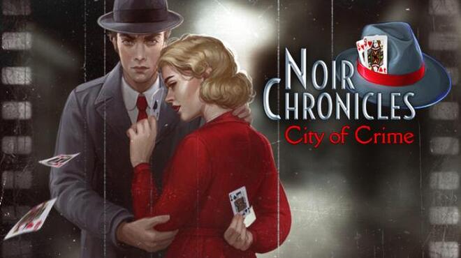 تحميل لعبة Noir Chronicles: City of Crime Collector’s Edition مجانا