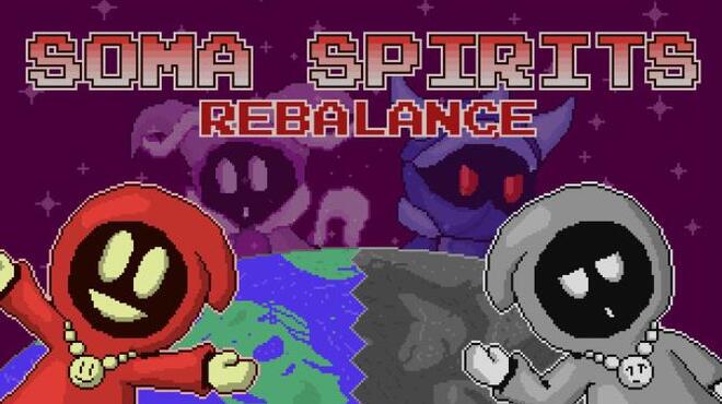 تحميل لعبة Soma Spirits: Rebalance مجانا