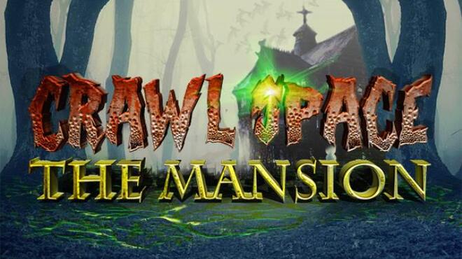 تحميل لعبة Crawl Space: The Mansion مجانا