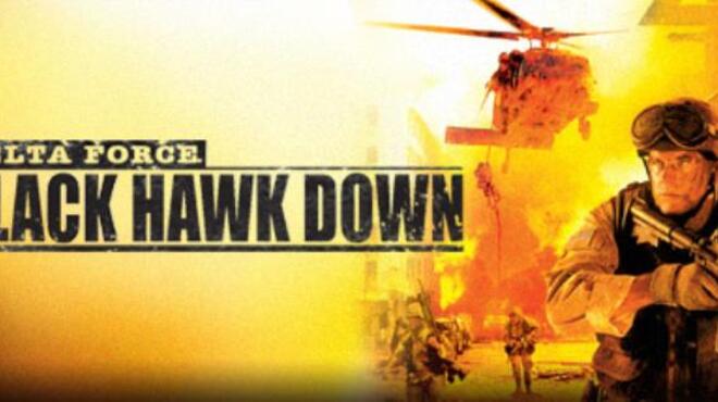 تحميل لعبة Delta Force: Black Hawk Down مجانا