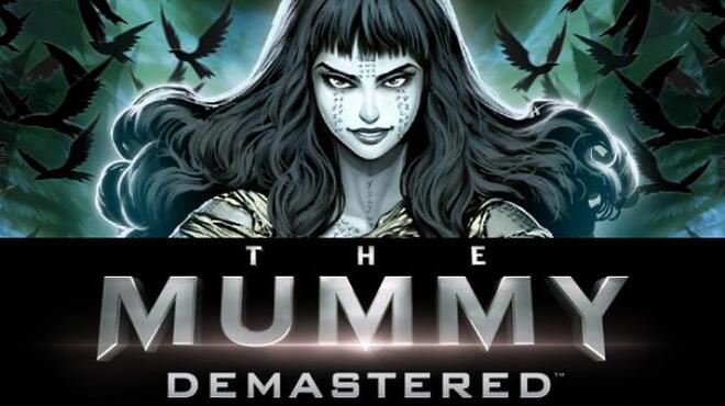 تحميل لعبة The Mummy Demastered (v1.02) مجانا