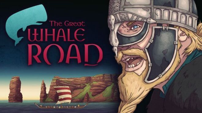 تحميل لعبة The Great Whale Road (v1.2.4) مجانا