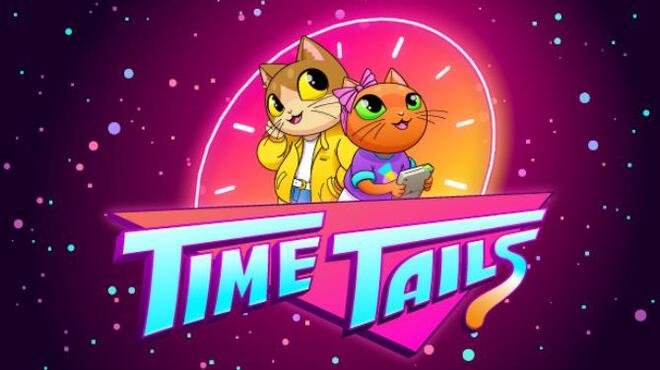 تحميل لعبة Time Tails مجانا