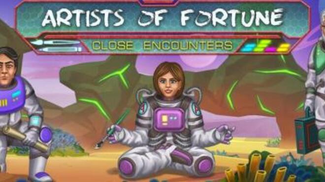 تحميل لعبة Artists of Fortune: Close Encounters مجانا