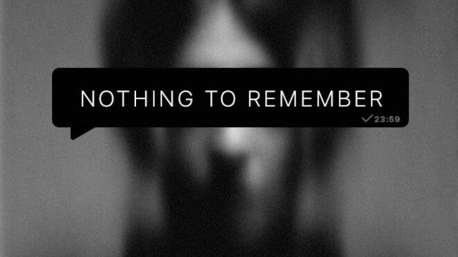 تحميل لعبة Nothing To Remember مجانا