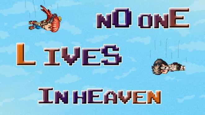 تحميل لعبة No one lives in heaven (v1.1.2) مجانا
