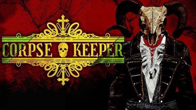 تحميل لعبة Corpse Keeper (v17.04.2023) مجانا