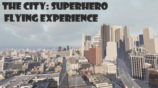 تحميل لعبة The City: Superhero Flying Experience مجانا