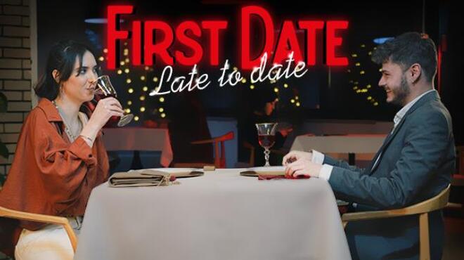 تحميل لعبة First Date : Late To Date مجانا