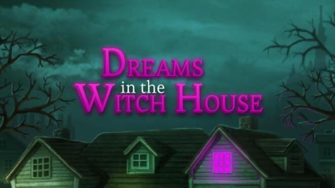 تحميل لعبة Dreams in the Witch House (v1.06) مجانا