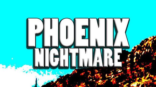 تحميل لعبة Phoenix Nightmare مجانا