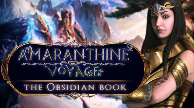تحميل لعبة Amaranthine Voyage: The Obsidian Book Collector’s Edition مجانا