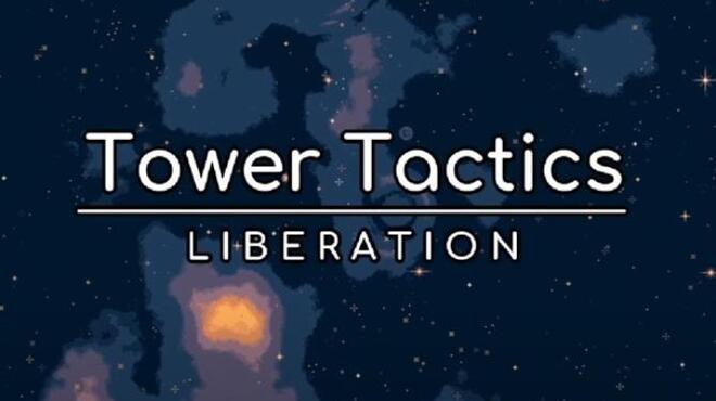تحميل لعبة Tower Tactics: Liberation (v1.50) مجانا