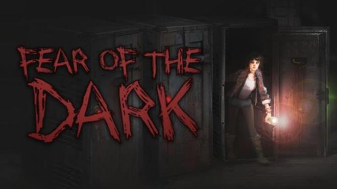 تحميل لعبة Fear of the Dark مجانا