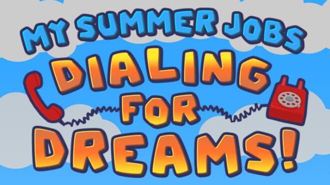 تحميل لعبة My Summer Jobs: Dialing for Dreams! مجانا