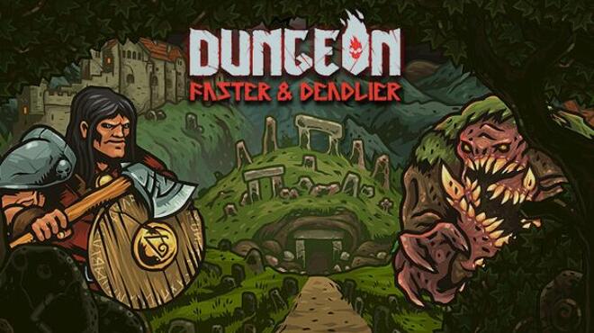 تحميل لعبة Dungeon: Faster & Deadlier مجانا
