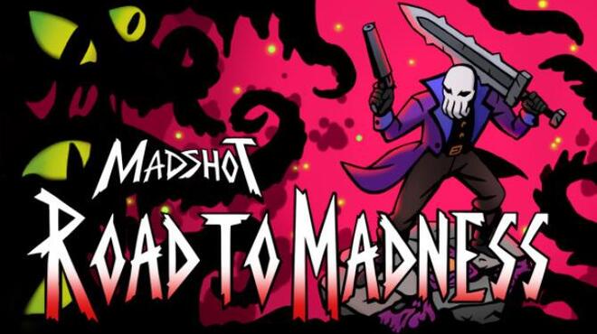 تحميل لعبة Madshot: Road to Madness مجانا