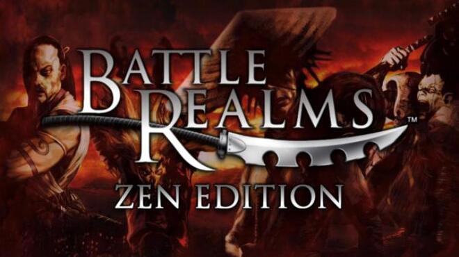 تحميل لعبة Battle Realms: Zen Edition (v05.01.2023) مجانا